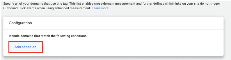 Option for adding conditions to include all the domain that we wanna use for cross domain tracking