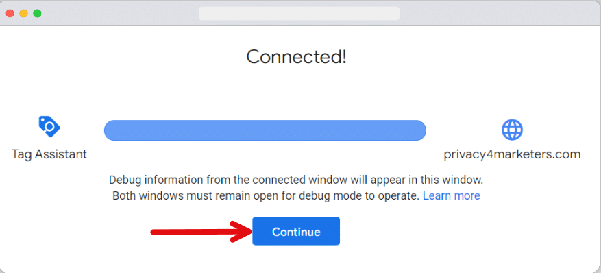 “Connected!” message in Tag Assistant window