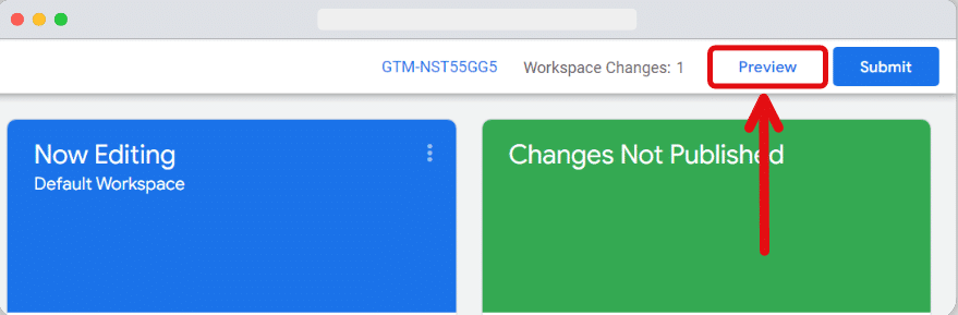 “Preview” button in container’s workspace overview to test new tags