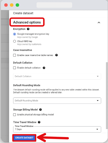 Advanced setting while creating a dataset in bigquery