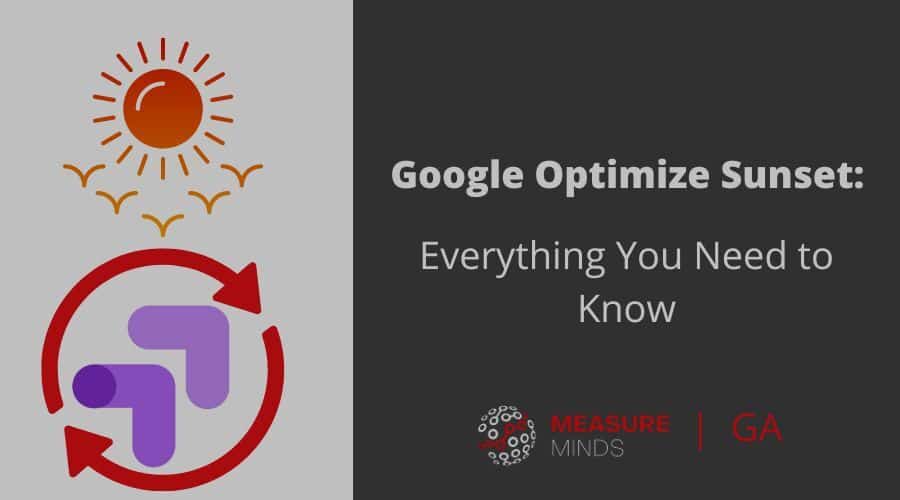 google optimize sunset: everything you need to know